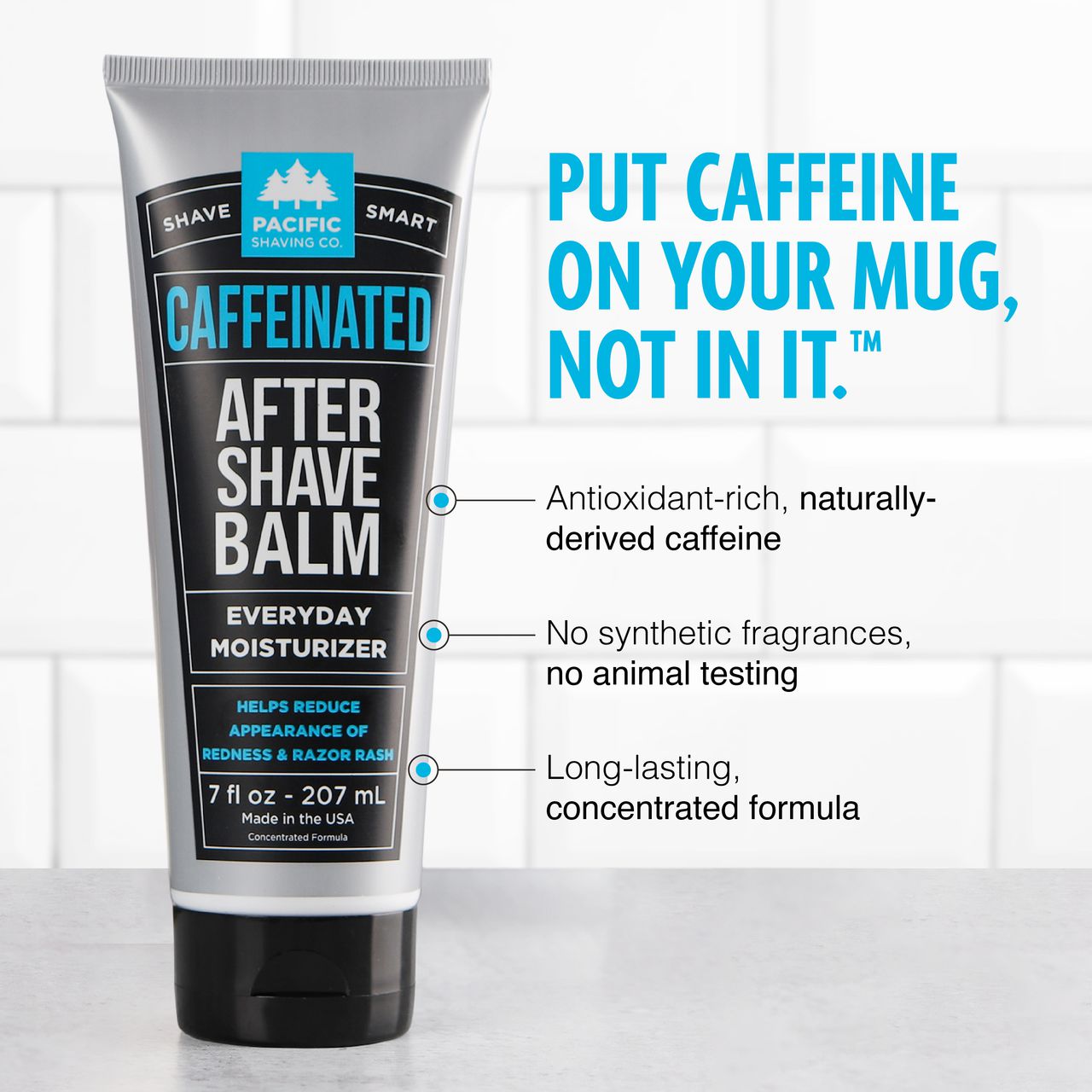 Caffeinated Shaving Set by Pacific Shaving Company. This outstanding aftershave moisturizer utilizes the many benefits of naturally-derived caffeine to help liven up your morning shave routine. It will give you an exceptional shave, help reduce the appearance of redness, and keep your skin looking and feeling healthy all day. It may not replace your morning coffee, but it will give a little extra kick to your morning routine. A little goes a long way.