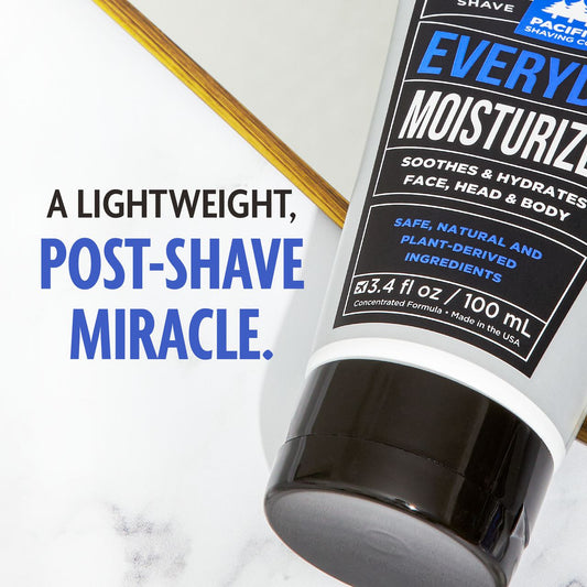 Everyday Moisturizer by Pacific Shaving Company. Treat yourself to our lightweight, post-shave miracle. Its unique blend of natural and potent moisturizers and antioxidants lets you skip the stinky stuff, and keeps your skin hydrated and healthy all day.