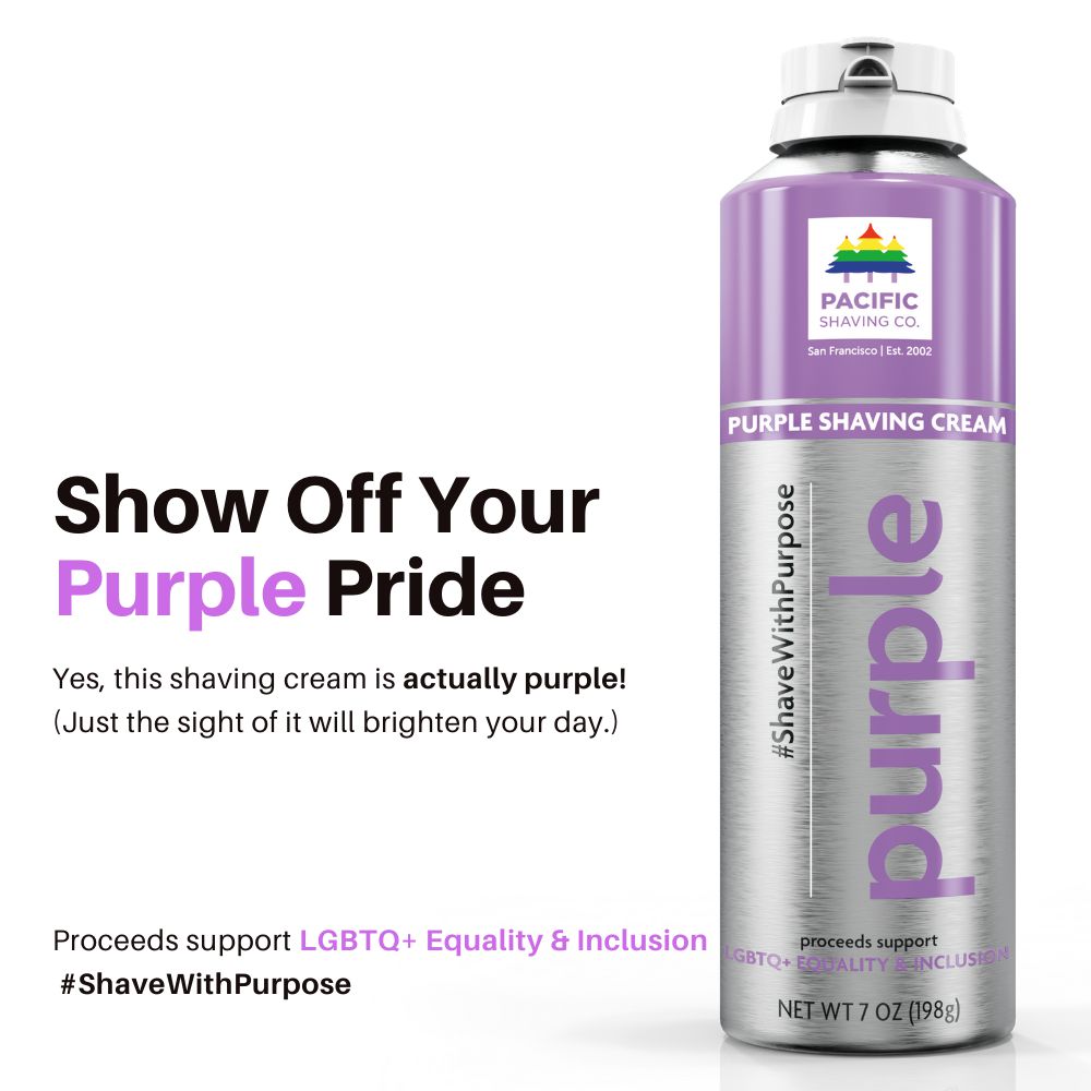 PURPLE Shaving Cream - Colorful Shaving Cream...With a Cause.
#ShaveWithPurpose